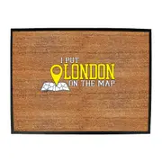 Put On The Map London - Funny Novelty Doormat Man Cave Floor mat