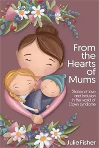 在飛比找三民網路書店優惠-From the Hearts of Mums: Stori