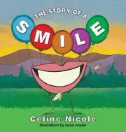 A Story of a Smile by Celine Nicole (English) Hardcover Book