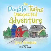 The Double Twins Unexpected Adventure.New 9781496973290 Fast Free Shipping<|