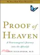 Proof of Heaven ─ A Neurosurgeon's Journey into the Afterlife