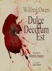 Dulce et Decorum est.by Owen, Impey New 9781527218253 Fast Free Shipping**