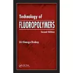 TECHNOLOGY OF FLUOROPOLYMERS