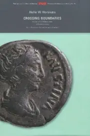 Crossing Boundaries: An Analysis of Roman Coins in Danish Contexts -- Volume I: