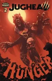 Jughead: The Hunger #2 BY ARCHIE COMICS 2018