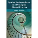 APPLIED JURISPRUDENCE AND PRINCIPLES OF LEGAL PRACTICE