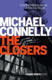The Closers (Harry Bosch Book 11) (HARRY BOSCH) by Michael Connelly