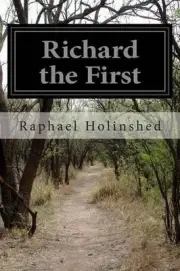 Richard the First by Raphael Holinshed (English) Paperback Book