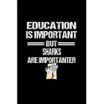 CUTE SHARK NOTEBOOK: SMILING SHARK EDUCATION HUMOR SARCASTIC FUNNY CHRISTMAS GIFT - BLACK DOTTED DOT GRID BULLET NOTEBOOK - DIARY, PLANNER,