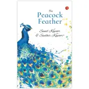 The Peacock Feather by Sunil Kapoor and 2016 Paperback New