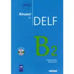 REUSSIR LE DELF B2 (PDF+AUDIO)