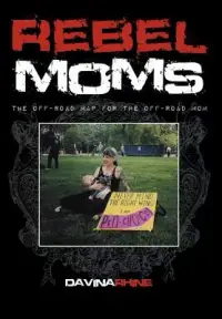 在飛比找博客來優惠-Rebel Moms: The Off-Road Map f