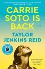 Carrie Soto Is Back: A Novel by Taylor Jenkins Reid [Paperback]
