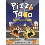 PIZZA AND TACO 06: DARE TO BE SCARED初階英文圖像小說 精裝版