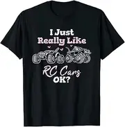 X.Style I Just Really Like RC Cars, Ok Remote Control Car Racing ds1308 T-Shirt (2XL) Black