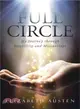 Full Circle ─ My Journey Through Infertility and Miscarriage