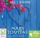 All I Know: A Memoir of Love, Loss and Life [Audio] by Mary Coustas