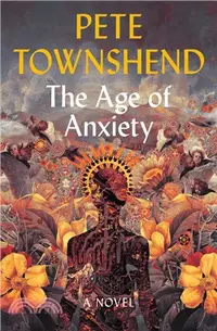 在飛比找三民網路書店優惠-The Age of Anxiety: A Novel