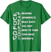 [X.Style] Reading Japanese is Really Easy Shirt Student Quotes Fun ds2752 T-Shirt