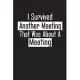 I Survived Another Meeting That Was About A Meeting: Blank lined journal for your busy mom and dad. Gag Gift for coworkers and family. 6x9 inches, 100