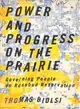 Power and Progress on the Prairie ― Governing People on Rosebud Reservation