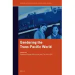 GENDERING THE TRANS-PACIFIC WORLD