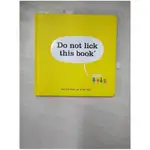 DO NOT LICK THIS BOOK_BEN-BARAK, IDAN/ FRO【T7／少年童書_JLJ】書寶二手書