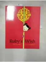 RUBY’S WISH_BLACKALL, SOPHIE【T5／少年童書_I5H】書寶二手書