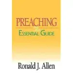 PREACHING: AN ESSENTIAL GUIDE