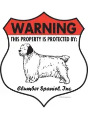 Warning! Clumber Spaniel - Property Protected Aluminum Dog Sign - 7" x 8"