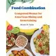 Food Combination: Composed Menus for American Dining and Entertaining