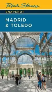 Rick Steves Snapshot Madrid & Toledo (Seventh Edition) - 9781641715089