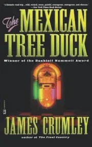 The Mexican Tree Duck by James Crumley (English) Paperback Book