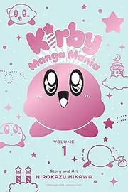 Kirby Manga Mania, Vol. 1 (Volume 1)