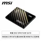 [欣亞] 微星 MSI SPATIUM S270 960GB/2.5吋 SATA/讀:500M/寫:450M/TLC/五年保