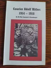 Courier Adolf Hitler 1914-1918 - Rare Eng trans. of the 3rd Reich Original NEW!