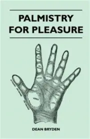 Palmistry for Pleasure (Paperback or Softback)