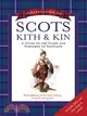 Collins Guide to Scots Kith & Kin: A Guide to the Clans and Surnames of Scotland