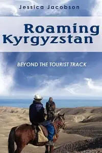 在飛比找博客來優惠-Roaming Kyrgyzstan: Beyond the