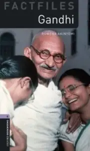 Oxford Bookworms Library Factfiles: Level 4:: Gandhi by Rowena Akinyemi: New