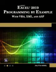 Microsoft Excel 2019 Programming by Example with VBA, XML, and ASP by Julitta Ko