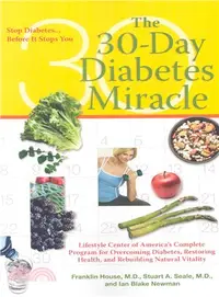 在飛比找三民網路書店優惠-The 30-Day Diabetes Miracle ─ 