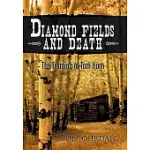 DIAMOND FIELDS AND DEATH: THE FRAMING OF TOM HORN