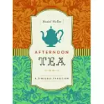 AFTERNOON TEA: A TIMELESS TRADITION