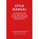 Style Manual 2016: An Official Guide to the Form and Style of Federal Government Publishing