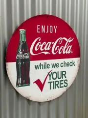 COKE METAL SIGN ENJOY COKE WHILE WE CHECK YOUR TYRES 560 MM DIAMETER METAL SIGN