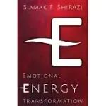 EMOTIONAL ENERGY TRANSFORMATION