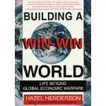 BUILDING A WIN-WIN WORLD