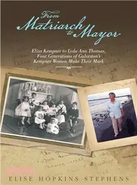 在飛比找三民網路書店優惠-From Matriarch to Mayor ─ Eliz