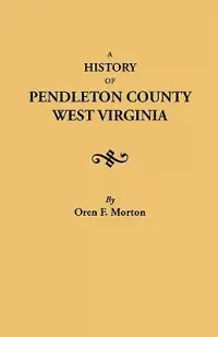 在飛比找博客來優惠-A History of Pendleton County,